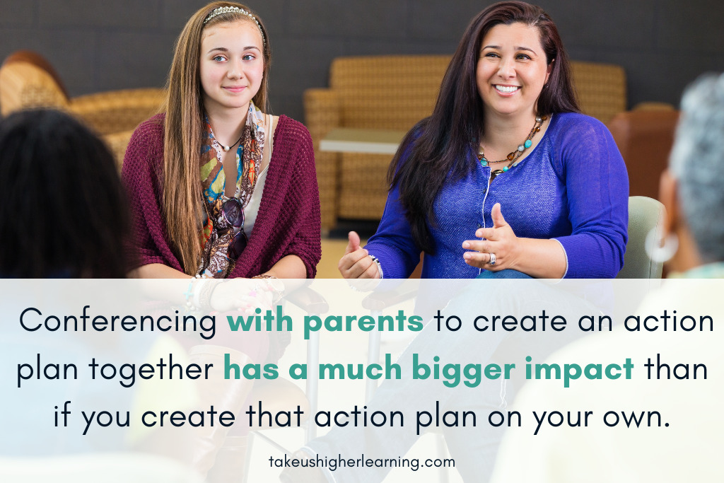 Image shows a mother and a daughter talking with a teacher with a quote from the post that reads "Conferencing with parents to create an action plan together has a much bigger impact than if you create that action plan on your own."