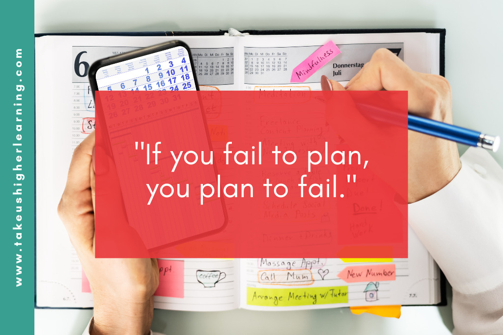 A picture of someone writing in planner book with a quote that says If you fail to plan, you plan to fail.