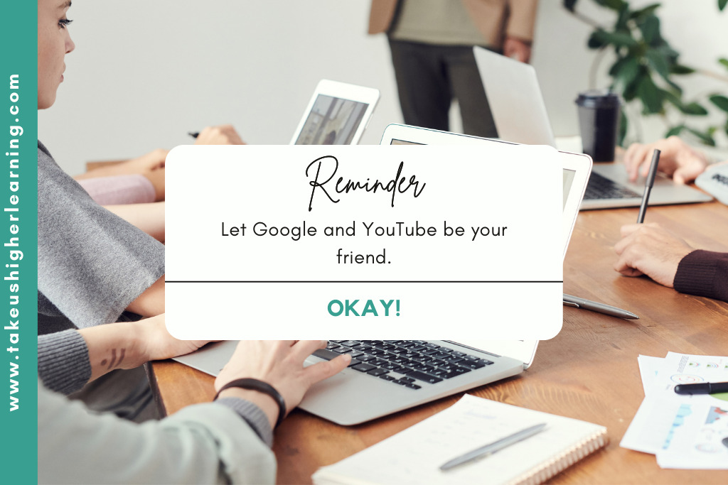 Image of a person typing with a reminder box that explains that Google and YouTube are good places to get homework help.