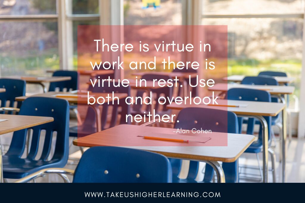 "There is virtue in work and there is virtue in rest. Use both and overlook neither." Quote by Alan Cohen