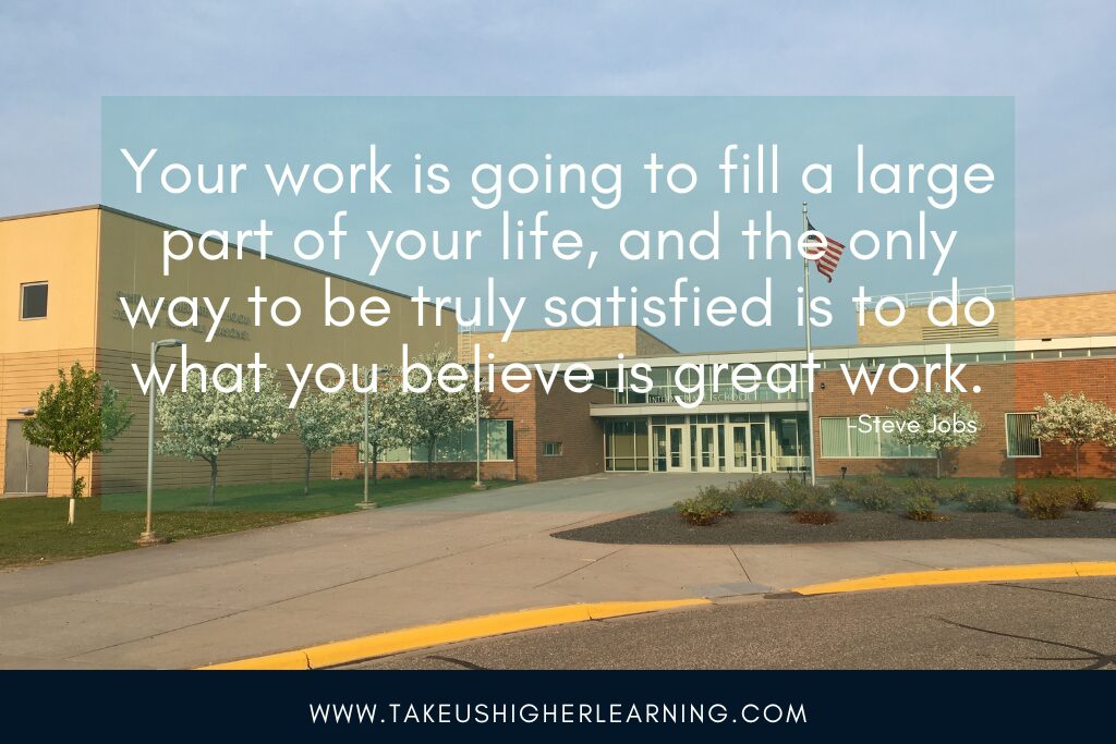Your work is going to fill a large part of your life, and the only way to be truly satisfied is to do what you believe is great work. Quote by Steve Jobs